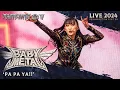 Download Lagu BABYMETAL - PA PA YA!! (Live at Resurrection Fest EG 2024)