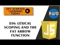 ES6 Arrow Functions and Lexical Scoping