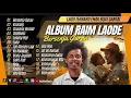 RAIM LAODE - BERSENJA GURAU - KOMANG - SUASANA RUMAH - CEMBURU - LESUNG PIPI || LAGU POP TANPA IKLAN