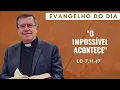 Download Lagu EVANGELHO DO DIA 16/09 (3ª feira): O IMPOSSÍVEL ACONTECE Lc 7,11-17