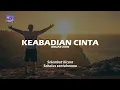 Anuar Zain - Keabadian Cinta (Lirik)
