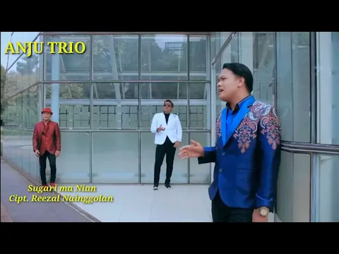 Download MP3 ANJU TRIO ~ Sugari Au Gabe Ibana (Official Video) Lagu Batak Terbaru 2019