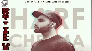 Don't Tell Us - (Full Song) | Harf Cheema | Western Penduz | Latest Punjabi Song 2018