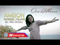 Ona Hetharua - Ambon Panggel Pulang | Lagu Ambon Terbaru 2020 | Lagu Ambon Terbaik (Lyrics)