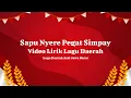Lagu #67 Bebunyian | Video Lirik Lagu Daerah - Sapu Nyere Pegat Simpay