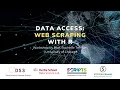 Data Access Web Scraping with R Data Science Summer School