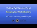 VetRide Self-Service Portal Training Managing Your VetRide Notifications