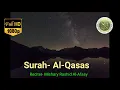 Download Lagu 028- Surah- Al-Qasas, Reciter- Mishary Rashid Al-Afasy