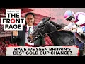 Have we seen Britain s best Gold Cup chance Horse Racing News