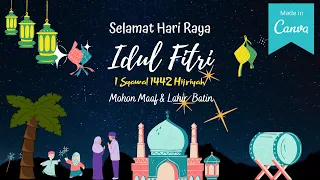 Download CARA MUDAH MEMBUAT VIDIO UCAPAN SELAMAT HARI RAYA IDUL FITRI 1442 H DENGAN CANVA | TUTORIAL CANVA MP3