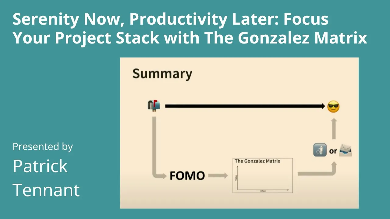 Image from Serenity Now, Productivity Later: Focus Your Project Stack with The Gonzalez Matrix