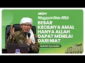 Download Lagu BESAR KECILNYA AMAL HANYA ALLAH SWT MENILAI DARI NIAT | KAJIAN AAGYM