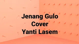 jenang gulo smule cover yanti lasem