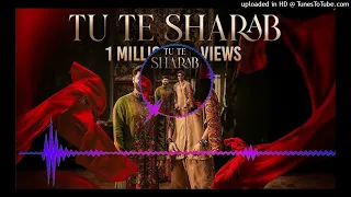 tu te sharab djwaqas remix bismil u0026 gurnazar showkidd simm sahni hindi song bismil