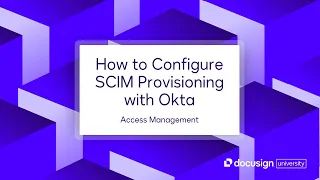 How to Configure SCIM Provisioning with Okta