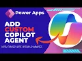 Power Apps - Add Custom Copilot Agent to Canvas Apps easily