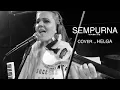 SEMPURNA (Indonesian song from Andra And The Backbone ) live cover by Helga
