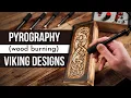 How to do Pyrography Wood Burning Viking Art Designs