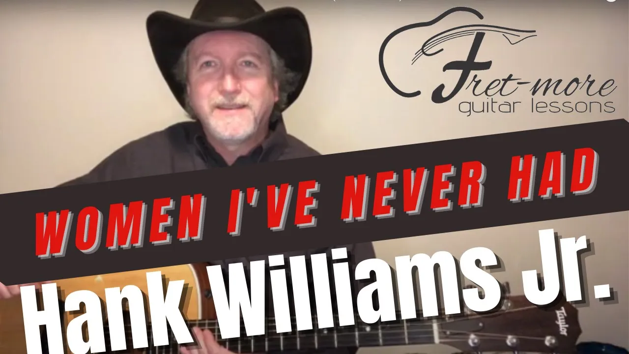 Women I’ve Never Had Guitar Lesson - Hank Williams Jr Guitar Lesson - Tutorial (Full Lesson) Women I’ve Never Had Guitar Lesson - Hank Williams Jr Guitar Lesson - Tutorial (Full Lesson)
