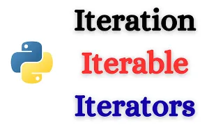 Python Loops Explained Iteration Iterable and Iterator