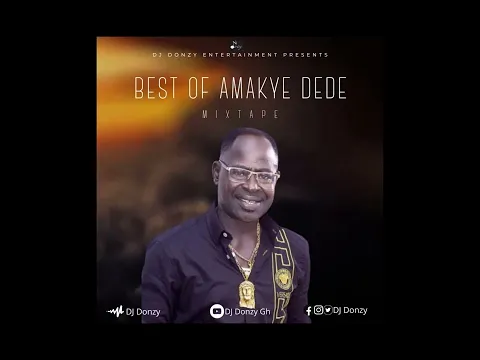 Download MP3 DJ Donzy - Best Of Amakye Dede