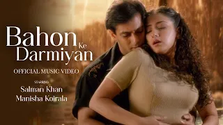 bahon ke darmiyan official video salman khan manisha koirala alka yagnik hariharan khamoshi