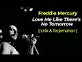 Lagu Lirik Lagu Love Me Like There's No Tomorrow Lirik Dan Terjemahan - Freddi Mercury