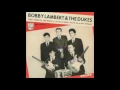 First Bend In The River  - Bobby Lambert & The Dukes