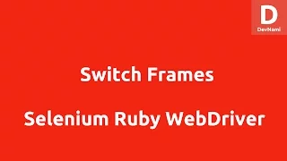 Selenium Ruby Switch Frames