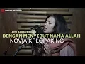 Download Lagu Dengan Menyebut Nama Allah - Gigi / Novia Kolopaking Tami Aulia Cover