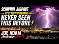 NONSTOP Lightning Storm Hits Schiphol Airport Caught LIVE