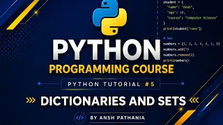 Python Masterclass - Lecture 5 Intro Dictionaries Sets