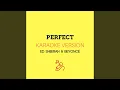 Download Lagu Perfect (Karaoke Version)
