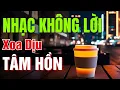 Download Lagu Nhạc Hoà Tấu 280 - Nhạc Không Lời Xoa Dịu Tâm Hồn Cho Giấc Ngủ Êm Ái