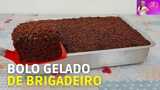 BOLO GELADO DE BRIGADEIRO | MASSA FOFA e MOLHADINHA