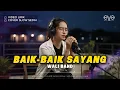 Lagu BAIK-BAIK SAYANG - WALI | LIRIK LAGU | COVER EVA MUSIK