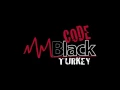 Code Black Turkey