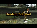 Bully AE - Random Kick Mod