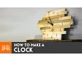 How to make a clock I Like To Make Stuff