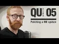 Lagu Qu Tips - Patching to a ME System