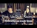 Download Lagu DOA UNTUK KAMU - AVIWKILA (#DirumahAja Acoustic Session)