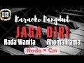 Lagu JAGA DIRI ( RHOMA IRAMA ) KARAOKE NADA WANITA