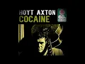 Hoyt Axton Cocaine Blues (hq)