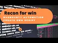 Bugbounty recon Automation using bash Automate your complete recon CyberUF
