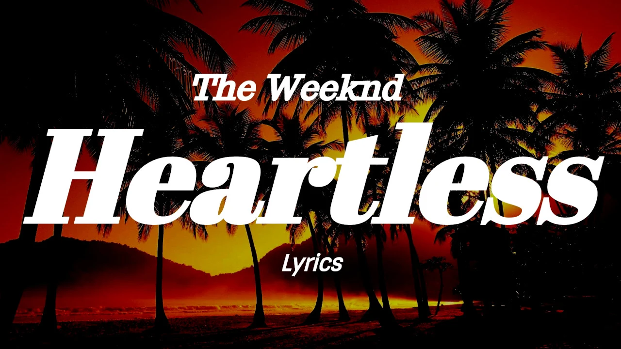 The Weeknd - Heartless (Lyrics)