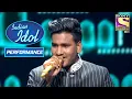 Download Lagu Sunny ने 'Afreen Afreen' पे दिया एक बढ़िया Performance! | Indian Idol Season 11