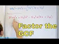 05 - Factoring the GCF Greatest Common Factor from a Polynomial in Algebra Part 1