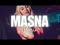 MASNA REMIX FMK, EMILIA, NICKI NICOLE, TIAGO PZK ✘ LUMIIX DJ