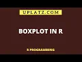 Boxplot in R R Programming Tutorial R Certification Training Uplatz