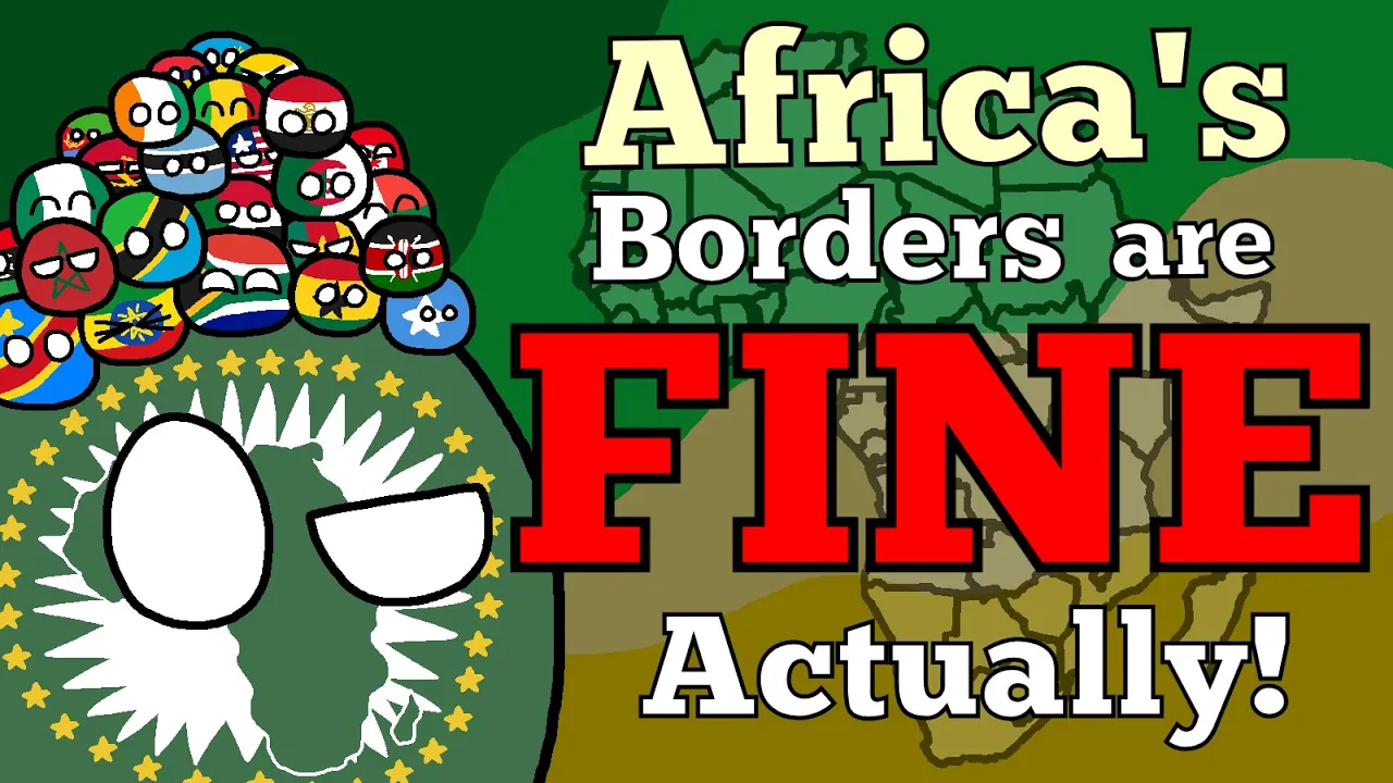 Africa's Borders are Fine, Actually